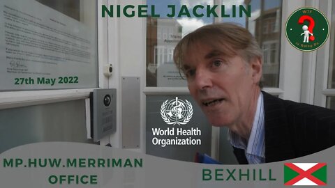 Nigel Jacklin Outside MP Huw Merriman Office
