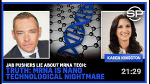 JAB Pushers LIE About mRNA Tech: TRUTH: mRNA Is NANO Technological NIGHTMARE