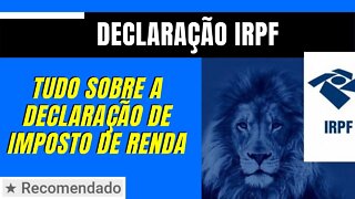 COMO DECLARAR IMPOSTO DE RENDA 2021 - IRPF 2021