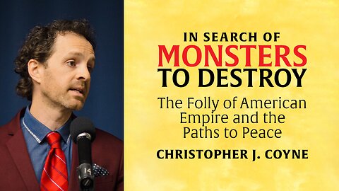 In Search of Monsters to Destroy | Christopher Coyne and Mary L. G. Theroux