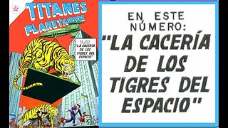 22 LA CACERIA DE LOS TIGRES DEL SPACIO #comics #gibi #quadrinhos #historieta #bandadesenhada
