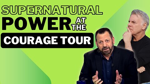 Supernatural Power Unleashed at the Courage Tour - Coming to a Theater Near You! | Lance Wallnau