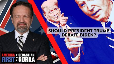 Should President Trump debate Biden? Chris Buskirk with Sebastian Gorka on AMERICA First