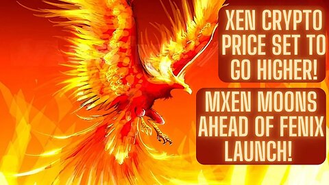 Xen Crypto Price Set To Go Higher! MXen Moons Ahead Of Fenix Launch!