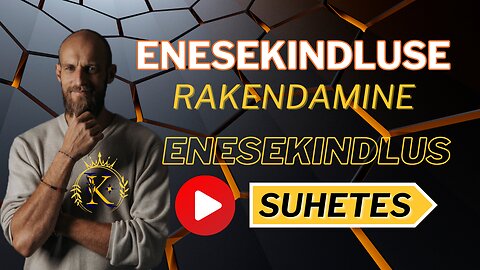 Enesekindluse rakendamine suhetes