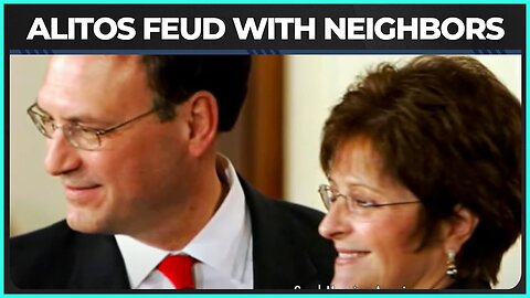 Justice Alito’s Wife FIGHTING With Neighbors Over The DUMBEST Issue