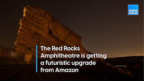 The Red Rocks Amphitheatre is getting a futuristic upgrade from Amazon