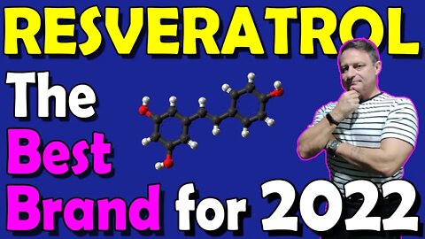 BEST Resveratrol Brand 2022