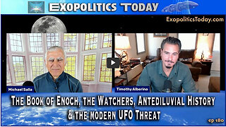 The Book of Enoch, the Watchers, Antediluvial History & the modern UFO Threat