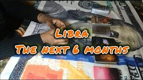 LIBRA: THE NEXT 6 MONTHS