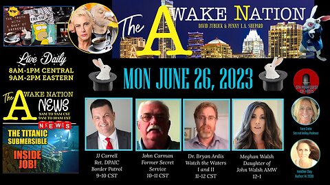 The Awake Nation 06.26.2023 Bombshell Evidence Proves Titanic Submersible Was An Inside Job!