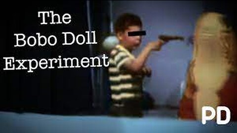 The Dark Side of Science: The Bobo Doll Experiment 1963 #Short #Documentary