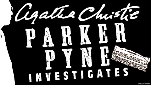 AGATHA CHRISTIE'S PARKER PYNE INVESTIGATES 1932-1936 AUDIO BOOK