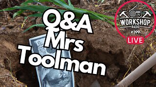 399. Q & A Discussion with Toolman & Mrs Cook
