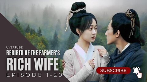 Rebirth of the Farmer's Rich Wife Ep.1-20