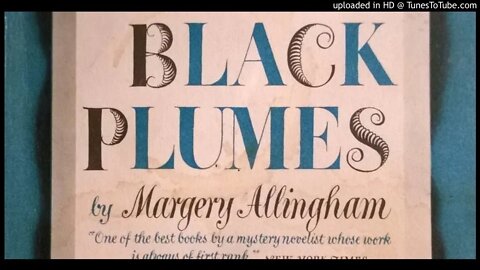 Black Plumes - BBC Saturday Night Theatre - Margery Allingham