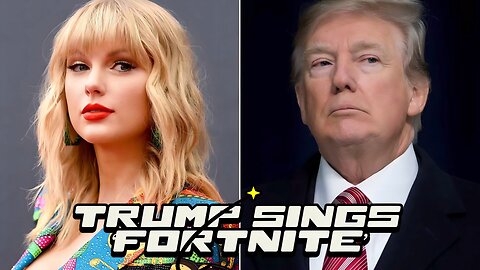 Donald Trump Sings Taylor Swift ‘Fortnite’ | Cover Song