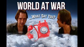 World At WAR with Dean Ryan 'What Say You?"