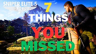 Sniper Elite 5 | 7 Small Details You Missed