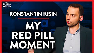 The Exact Moment When I Knew I Was Being Lied To (Pt. 1)| Konstantin Kisin | POLITICS | Rubin Report