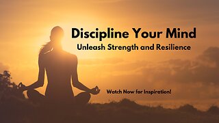 Discipline Your Mind: Unleash Strength and Resilience | Motivational Short Film"