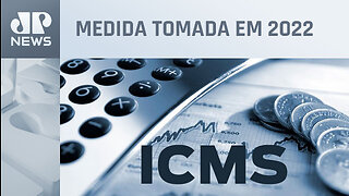 Comsefaz: Estados perdem R$ 109 bilhões em arrecadação após mudança no ICMS