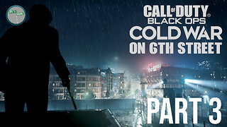 Call of Duty Black Ops: Cold War Part 3