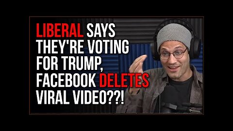 Liberal Says They're Voting For Trump, Facebook DELETES Video??!