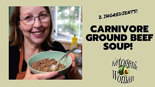 Ground Beef Soup Recipe | My Favorite Carnivore Diet Meal is Hamburger Soup!