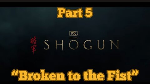 Shogun Chapter 5 RECAP Live on Wednesday 3/27/24 9:35PM EST/ 6:35PM PAC! #shogun #shogunfxseries