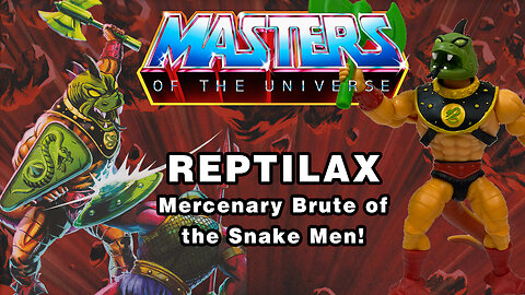 Reptilax - Masters of the Universe Origins - Unboxing & Review