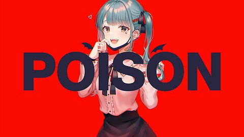 NIGHTCORE Poison Groove Coverage (sped up/tiktok version)