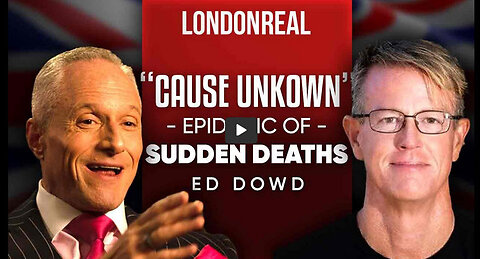 ED DOWD: EXCESS DEATHS, STATE CONTROL & WHY RFK JR. CAN WIN THE DEMOCRATIC PRESIDENTIAL RACE