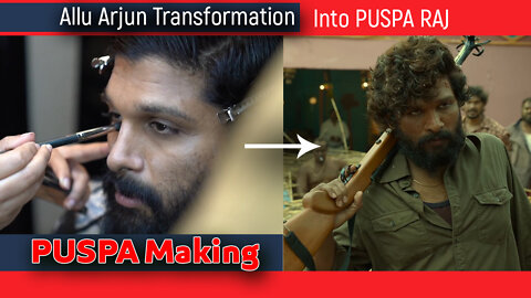Pushpa Making Video | Allu Arjun's Makeover To Become Pushpa Raj | #Pushpa