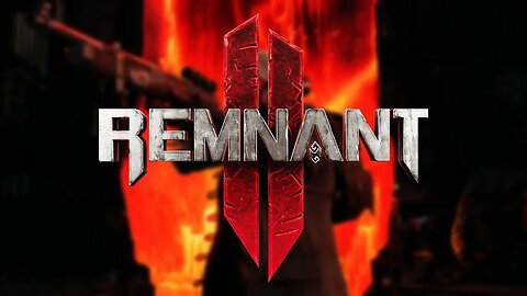 Brutally Engaging - Remnant 2 Impressions