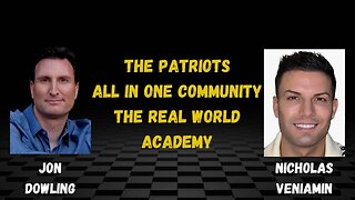 Jon Dowling & Nicholas Veniamin Explain The Patriots All In One Community The Real World Academy