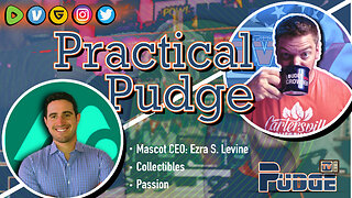 Practical Pudge Ep 003 | Mascot CEO - Ezra S. Levine | Collectibles - Sales - Passion