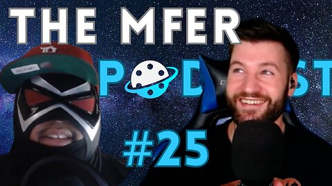 New Conspiracy Theories w/ Frantic Missy and Vigilante Williamson | The MFer Podcast #25