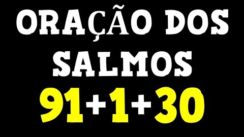 🙏🏻 Oração de Salmos - Oração poderosa com o Salmo 91, Salmo 1 e Salmo 30 Para Acalmar o Coração