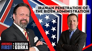 Iranian penetration of the Biden Administration. Ilan Berman with Sebastian Gorka One on One