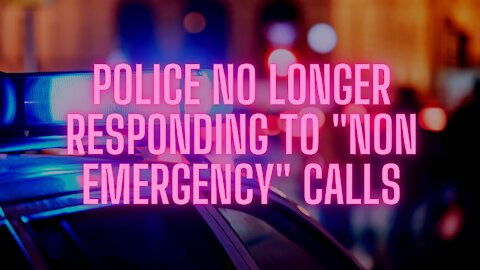 Austin Police No Longer Responding To "non emergency calls"