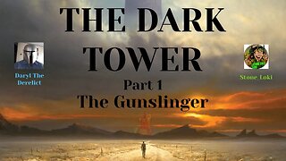 The Dark Tower - The Gunslinger - Part 1.5