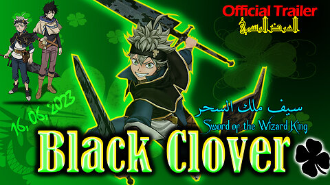 Black Clover: Sword of the Wizard King