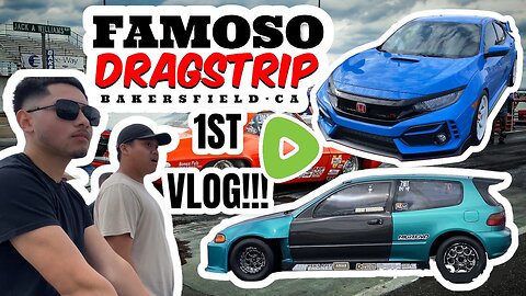 1ST EVER VLOG @ FAMOSO DRAGSTRIP | Plottin’ Tingz Ep 1