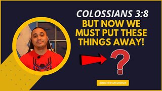 A Successful relationship with God means PUTTING these things AWAY! | Colossians 3:8