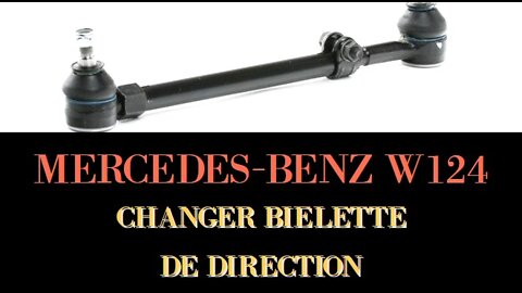Mercedes Benz W124 - Changer la bielette de direction DIY tutorial