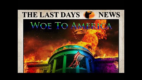 WOE to America! God’s Judgment is HERE!