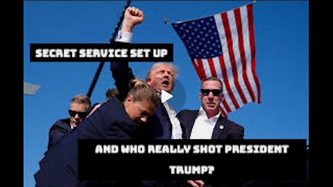 SECRET SERVICE SET UP and Who REALLY Shot President Trump? (Mirrored)