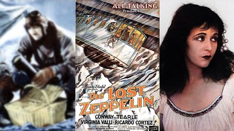 THE LOST ZEPPELIN (1929) Conway Tearle, Virginia Valli & Ricardo Cortez | Adventure | B&W