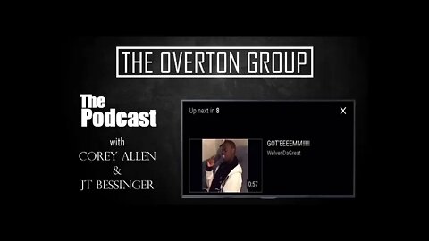 Teaser: The Overton Group's 1st Podcast Comes Out This Friday!